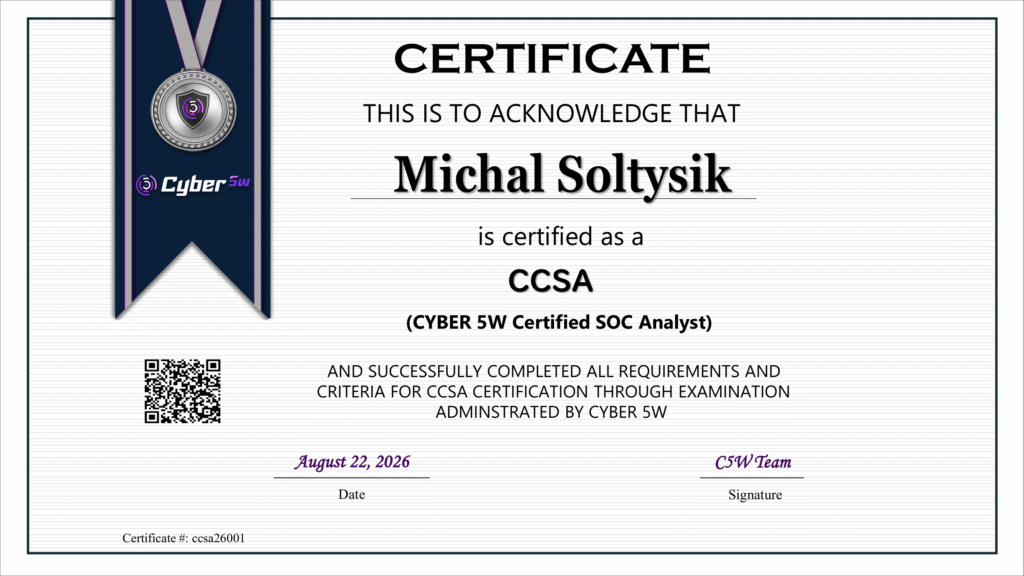 Michal Soltysik - CCSA - CYBER 5W Certified SOC Analyst
