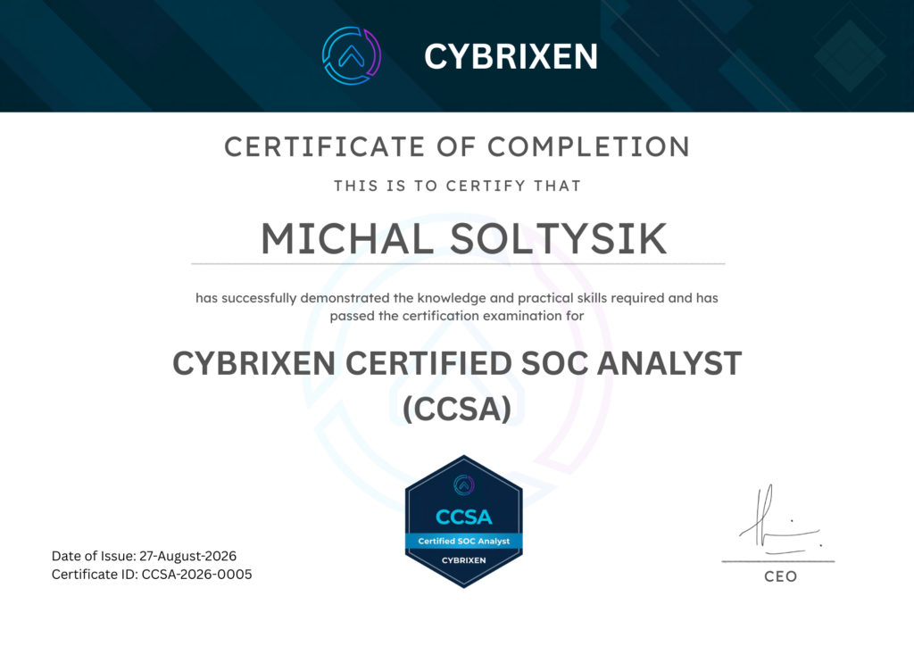 Michal Soltysik - CCSA - CYBRIXEN Certified SOC Analyst